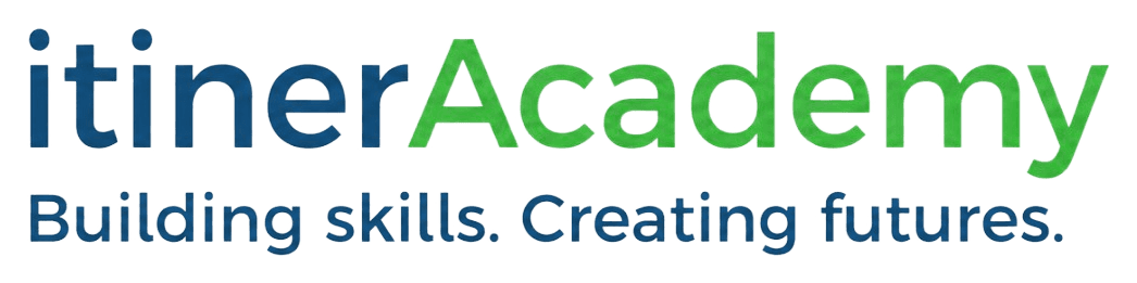 ItinerAcademy — Building skills. Creating futures.